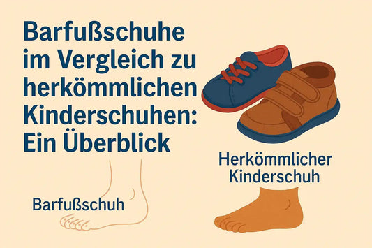 Barfußschuhe im Vergleich zu herkömmlichen Kinderschuhen: Ein Überblick - Ebmini®